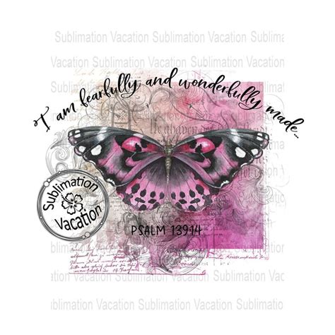 Butterfly Sublimation Design Instant Download Psalm 139 Etsy
