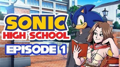 Sonic High School Episode 1 Youtube