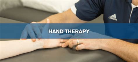 Occupational Therapy Hand Therapy Upper Extremity Therapy