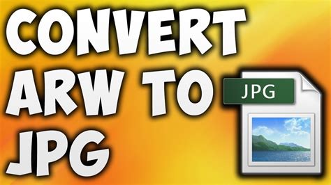 How To Convert Arw To  Online Best Arw To  Converter Online