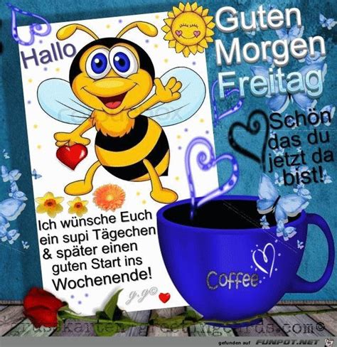 Wähle einfach das gewünschte bild aus der kategorie guten morgen lustige bilder freitag und klicke auf einen der darunter angezeigten codes. Einen wunderschönen Freitag Morgen Allen zusammen - was ...