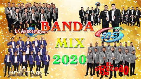 Lo Mejor De La Banda Mix 2019 La Trakalosala Adictivabanda Mscalibre