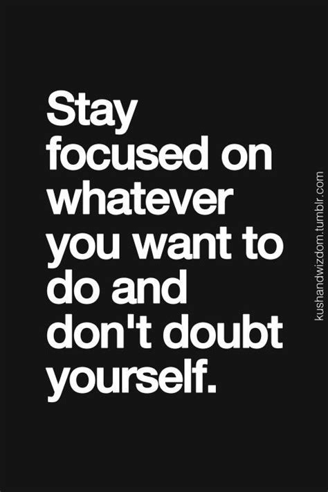 Dont Doubt Yourself Quotes Quotesgram Inspirational Quotes Pictures