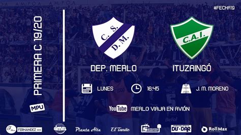 EN VIVO Deportivo Merlo vs Ituzaingó Primera C Apertura Fecha