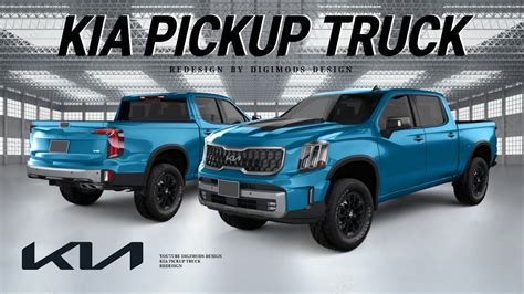 All New Kia Pickup Truck 2024 2025 Redesign Digimods Design Youtube