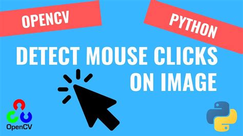 Detecting Clicks On Image Opencv Python Tutorials For Beginners