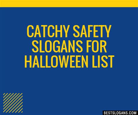 30 Catchy Safety For Halloween Slogans List Taglines Phrases And Names