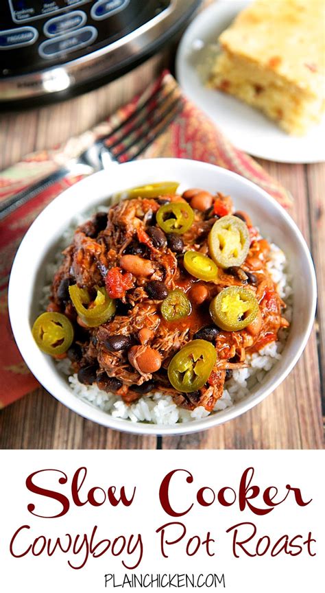 Fill a colander with your beans and turn soak the beans as you normally would, then boil them on the stove with olive oil, salt pork rind. Slow Cooker Cowboy Pot Roast | Plain Chicken®