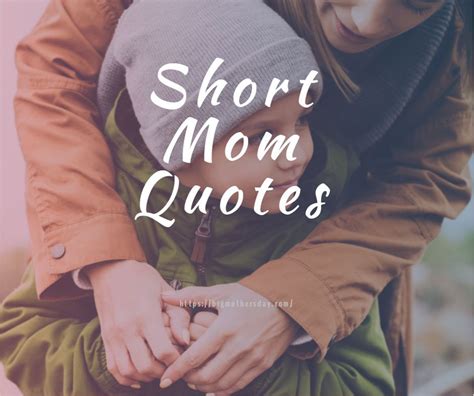 Short Mom Quotes Love Mom Quotes Love You Mom Quotes Mom Quotes From Daughter