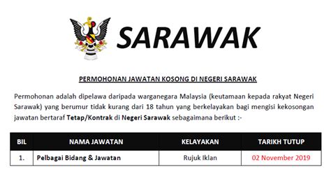 Iklan kerja kosong kerajaan & jawatan kosong terkini kerajaan, spa & swasta. Pengambilan Terkini Jawatan Kosong di Negeri Sarawak ...