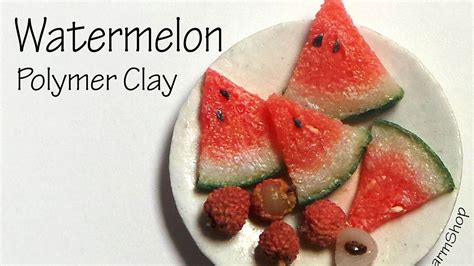 Easy Realistic Miniature Watermelon Polymer Clay