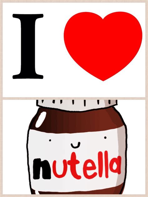 I Love Nutella By Yarethligthwood On Deviantart