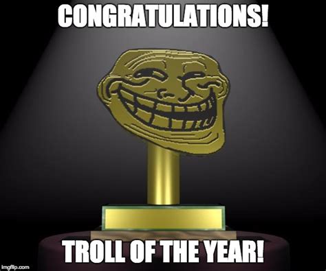Troll Award Imgflip