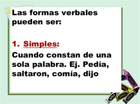Best 10 Ejemplos De Formas Verbales Simples  Super Lativo
