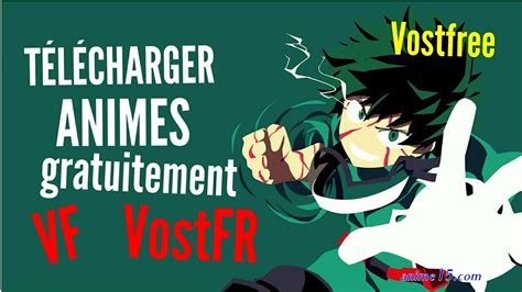 Vostfree Anime Vf Et Vostfr En Streaming Et Telechargement Gratuit