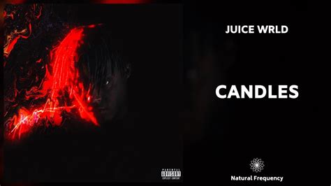Juice Wrld Candles 963hz Youtube