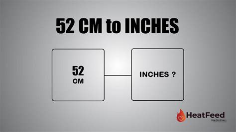 Convert 52 Cm To Inches Heatfeed