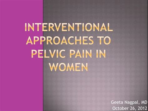 Ppt Interventional Approaches To Pelvic Pain In Women Powerpoint