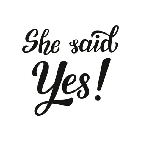She Said Yes Vector Art Stock Images Depositphotos