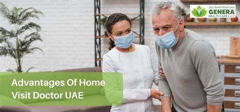 Advantages Of Home Visit Doctor Uae
