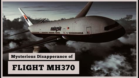 The Mysterious Disappearance Of Flight Mh370 Missing Airplane Agent
