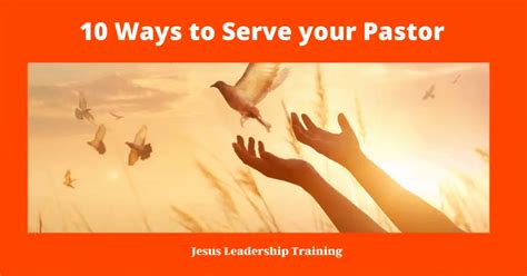10 Ways To Serve Your Pastor Jesus Leadership Training