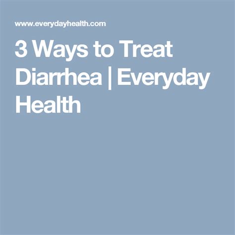 3 Ways To Treat Diarrhea Health How To Cure Diarrhea Diarrhea