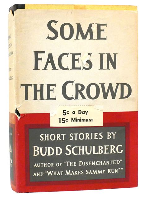 Some Faces In The Crowd By Budd Schulberg Hardcover 1953 First