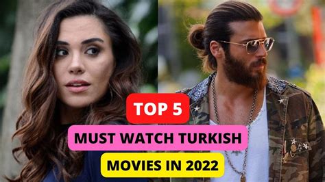 Top 5 Must Watch Turkish Movies In 2022 With English Subtitles Youtube