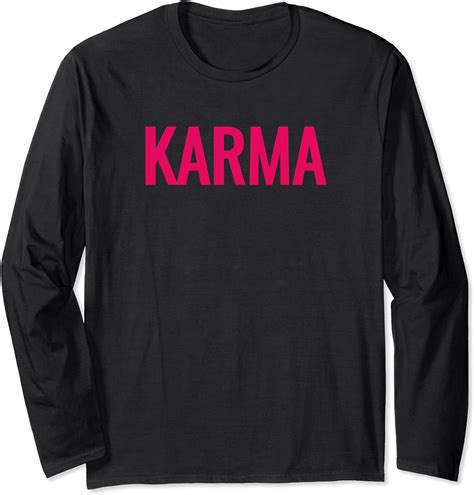 Karma Long Sleeve T Shirt Clothing Shoes And Jewelry