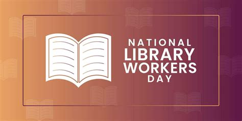 National Library Workers Day N National Holiday Concept Template For