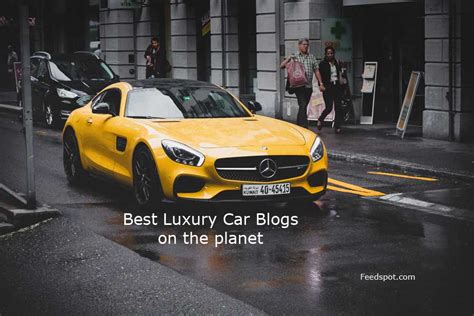 25 Best Luxury Car Blogs And Websites To Follow In 2023