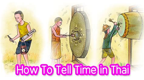 Thai Lesson The History Of The Thai System Of Telling The Time Youtube