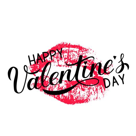 Happy Valentines Day Calligraphy Lettering With Red Lipstick Kiss