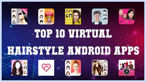 Top 10 Virtual Hairstyle Android App Review Youtube