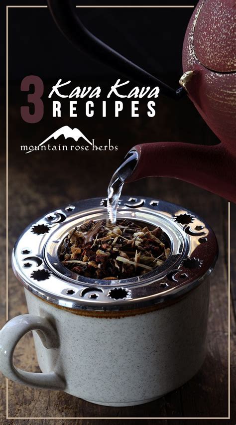 What Is Kava And 3 Recipes Recipe Kava Tea Kava Herbal Tea Blends