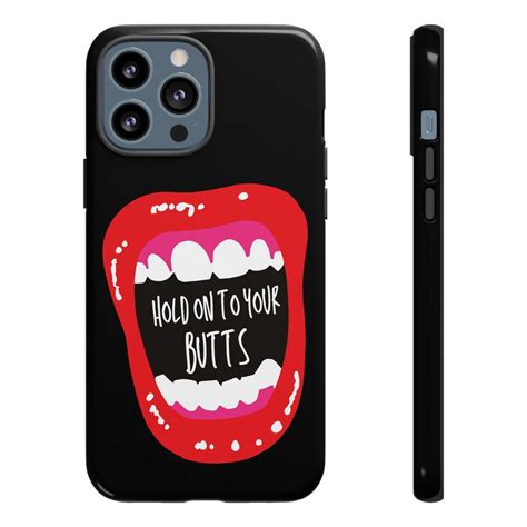 Hold On To Your Butts Phone Tough Cases Morbid Podcast Fan Etsy