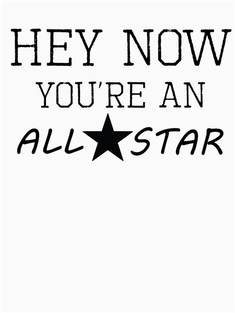 All Star Lyrics T Shirt For Sale By Sago Design Redbubble All