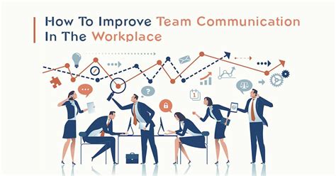 How To Improve Team Communication In The Workplace