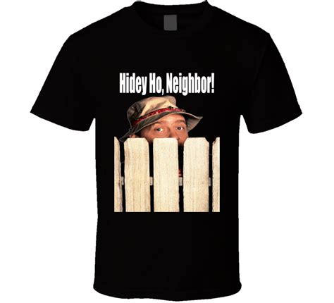 Home Improvement Hidey Ho Neighbor Wilson Tv Show T Shirt