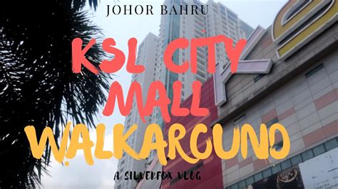 The following are some of the major schools here KSL City Mall, Johor Malaysia (update) - YouTube