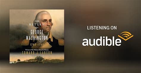 The Return Of George Washington 1783 1789 By Edward Larson Audiobook