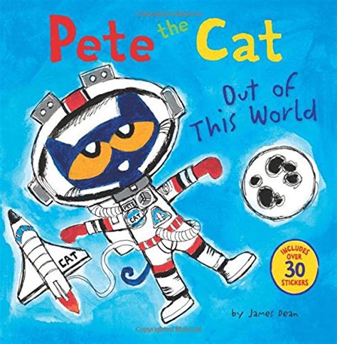 Pete The Cat Out Of This World Book Review And Ratings By