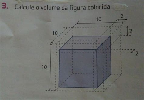 3 Calcule O Volume Da Figura Colorida Br
