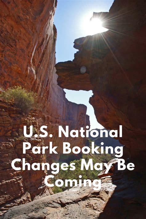 National Parks Service Proposes Doubling Entry Fees Mulls Reservations
