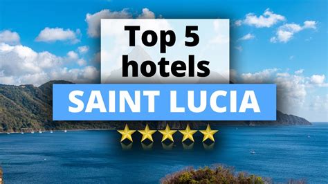 St  Lucia Best Hotels