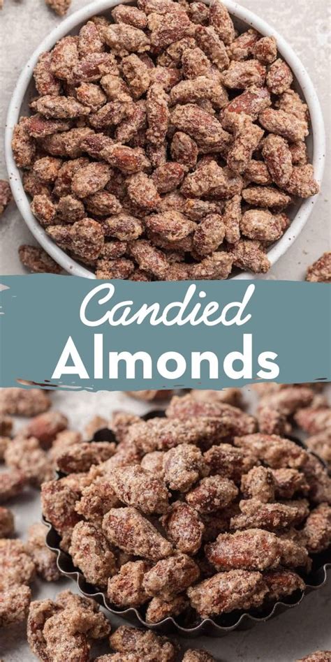 Easy Candied Almonds Artofit