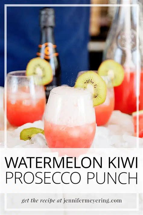 Watermelon Kiwi Proseco Punch Is The Perfect Summer Drink