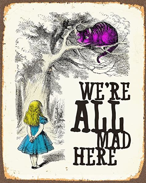 Alice In Wonderland Were All Mad Here Metal Wall Sign 6x8inches Plaque