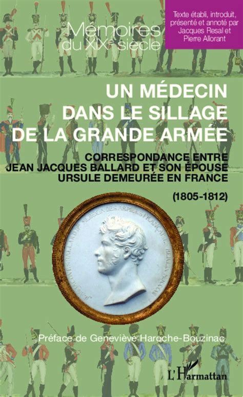 Historiennes De La Santé Un Médecin Dans Le Sillage De La Grande Armée